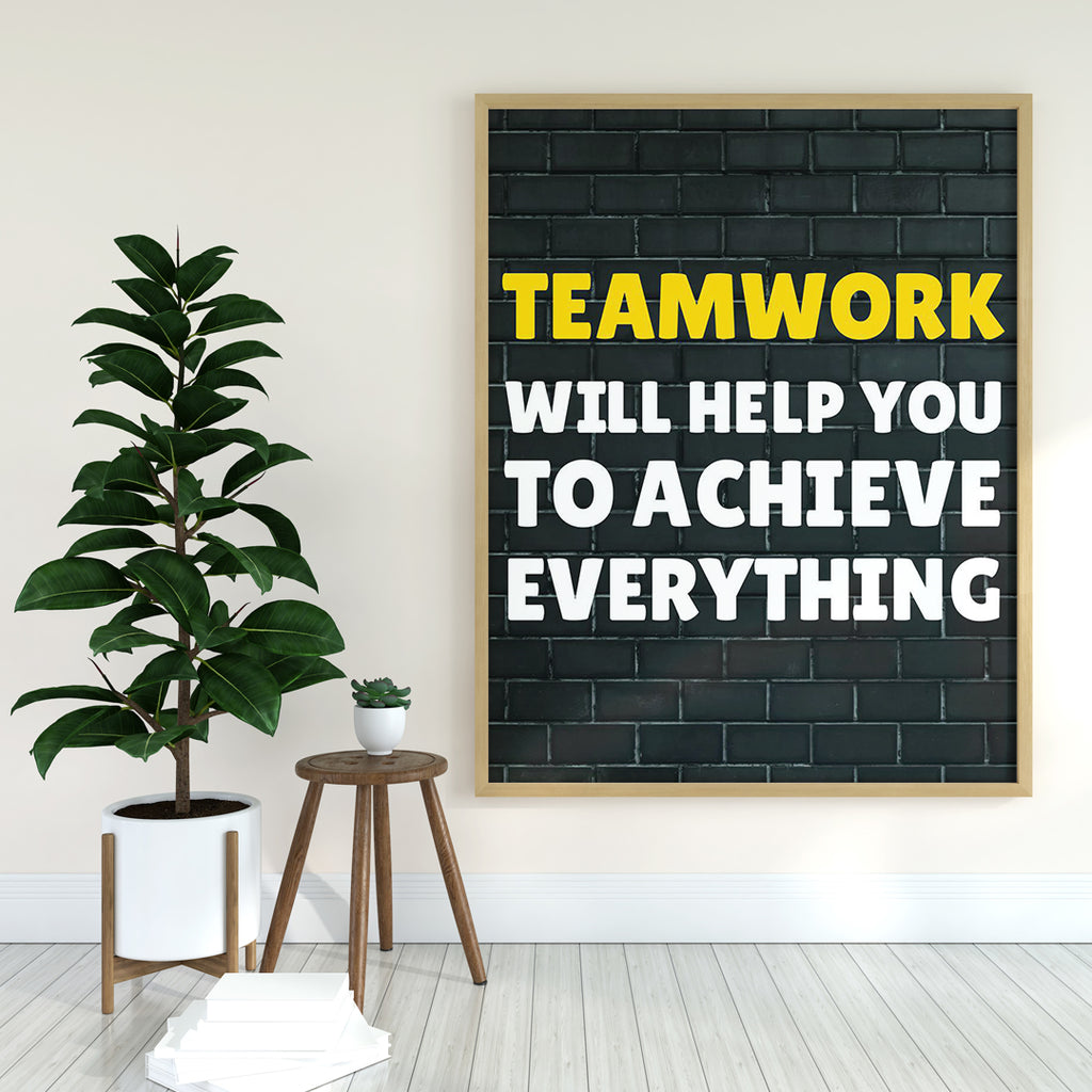 TEAMWORK WILL HELP YOU TO ACHIEVE EVERYTHING