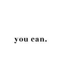 You can