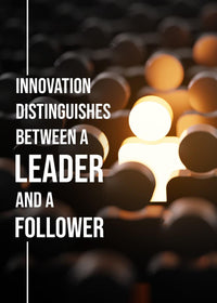 INNOVATION DISTINGUISHES BETWEEN A LEADER